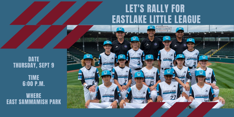 Let's rally for Eastlake Little League. Thursday September 9th 6:00 pm East Sammamish Park. Photo of Eastlake Little League team in their uniforms at empty ball park.