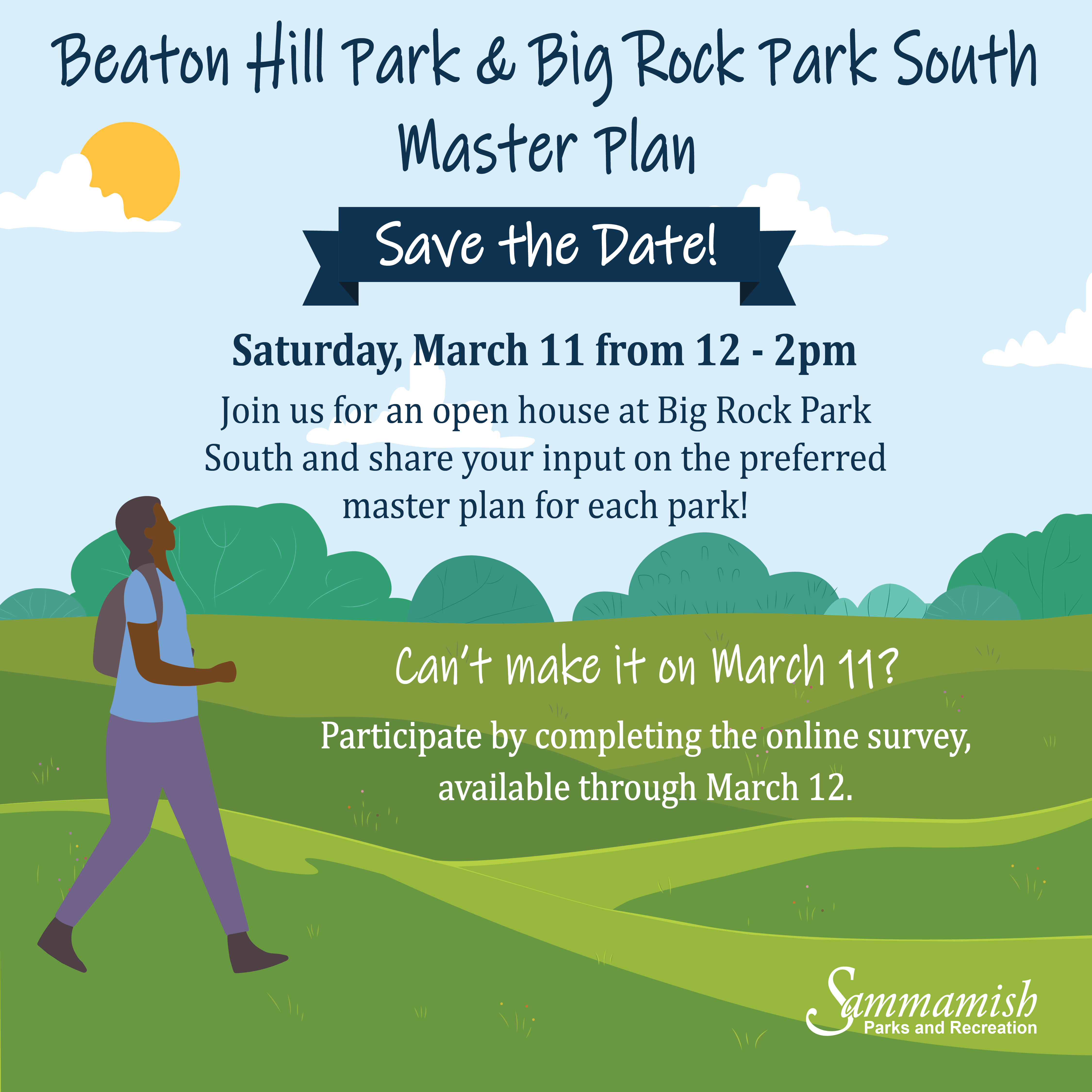 Beaton Hill Park and Big Rock Park South Master Plan Save the Date. 