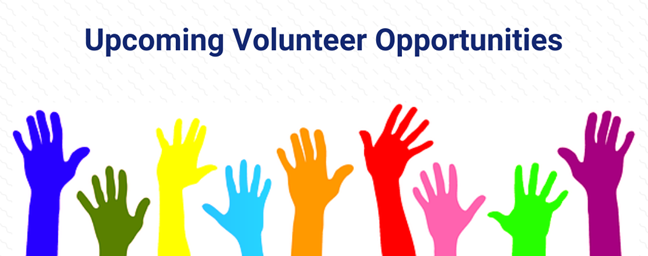 Sign saying Upcoming Volunteer Opportunities with several different colored hands raised - blue, green, yellow, turquoise, orange, red, pink, neon green, and purple.